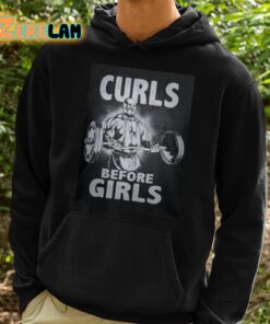 Ronnie Coleman Curls Before Girls Shirt 2 1