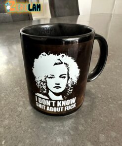 I Don't Know Shit About Fuck Mug