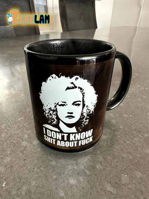 Ruth Langmore I Don’t Know Shit About Fuck Mug