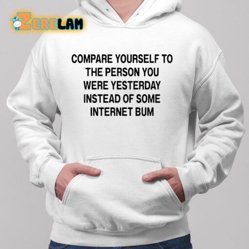 Scottie Barnes Compare Yourself To The Person You Were Yesterday Instead Of Some Internet Bum Shirt