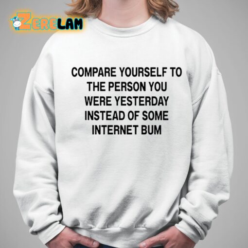 Scottie Barnes Compare Yourself To The Person You Were Yesterday Instead Of Some Internet Bum Shirt