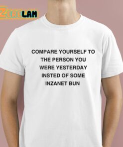 Scottie Barnes Compare Yourself To The Person You Were Yesterday Insted Of Some Inzanet Bun Shirt 1 1