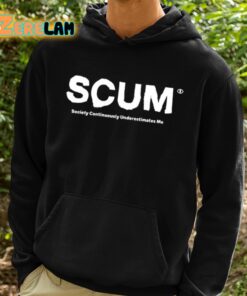 Scum Society Continuously Underestimates Me Shirt 2 1