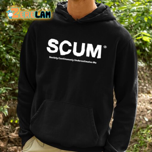 Scum Society Continuously Underestimates Me Shirt