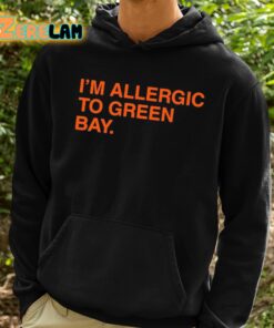 Sean Abram Im Allergic To Green Bay Shirt 2 1