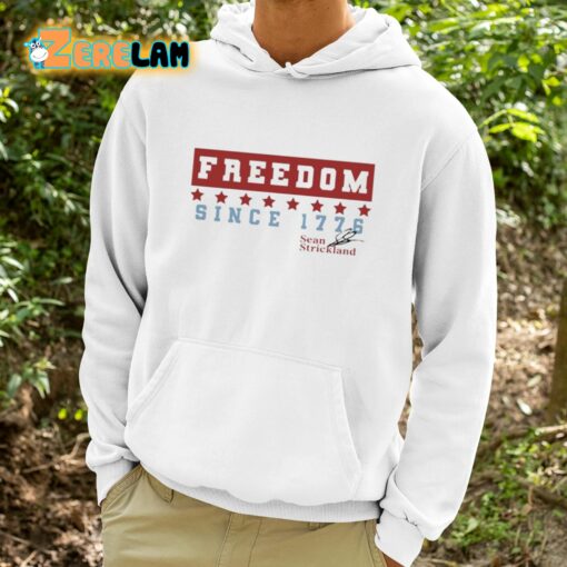 Sean Strickland Freedom Since 1776 Shirt