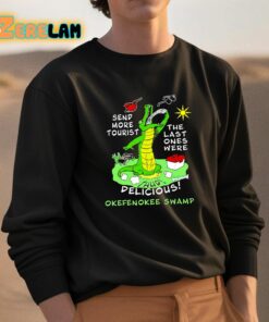 Send More Tourist The Last Ones Were Delicious Okefenokee Swamp Shirt 3 1
