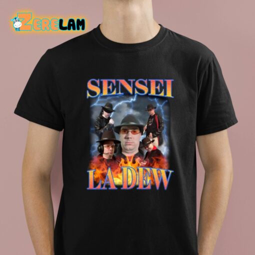 Sensei La Dew Bootleg Shirt