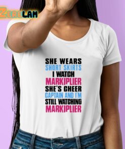 She Wears Short Skirts I Watch Markiplier Shes Cheer Captain Shirt 6 1