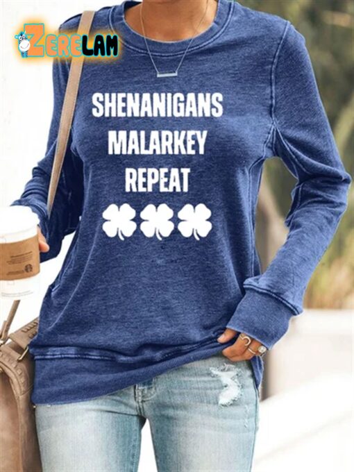 Shenanigans Malarkey Repeat Sweatshirt