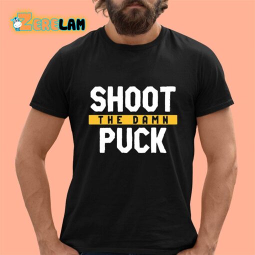 Shoot The Damn Puck Shirt