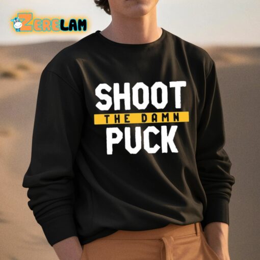 Shoot The Damn Puck Shirt