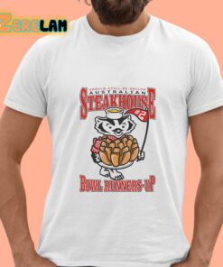 Should Still Be Called Australian Streakhouse Bowl Runner Up Shirt 15 1