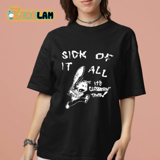 Sick Of It All It’s Clobberin Time Shirt