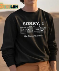 Sorry I DGAF You Wouldnt Understand Shirt 3 1