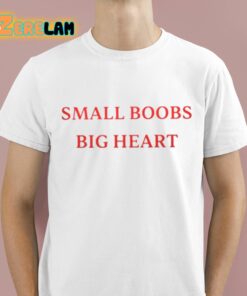 Spar1y Small Boobs Big Heart Shirt