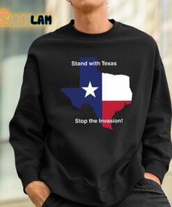 Stand With Texas Stop The Invasion Shirt 3 1