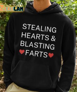 Stealing Hearts And Blasting Farts Shirt 2 1