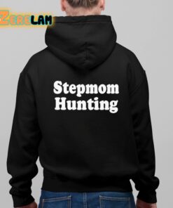 Stepmom Hunting Classic Shirt