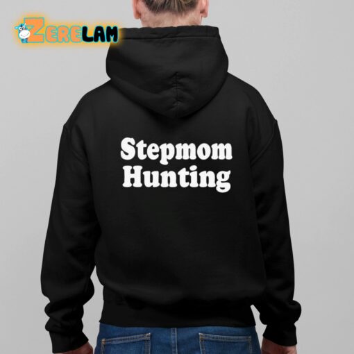 Stepmom Hunting Classic Shirt