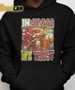 Steve Spagnuolo In Spags We Trust Shirt 6 1