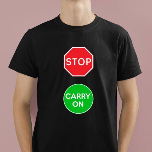 Stop Carry On Shirt