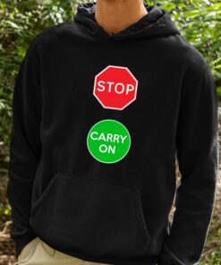Stop Carry On Shirt 2 1