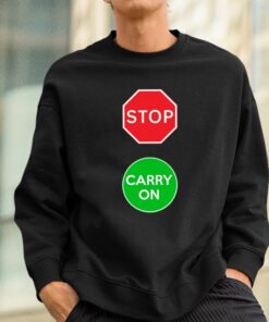 Stop Carry On Shirt 3 1