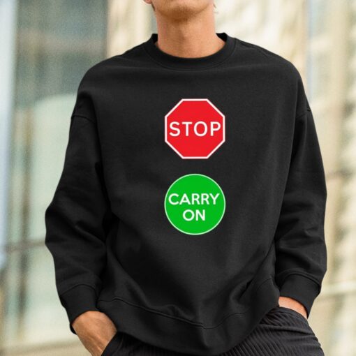 Stop Carry On Shirt