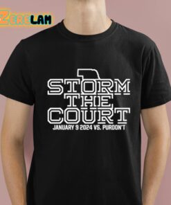 Storm The Court Janusry 9 2024 Vs Purdont Shirt 1 1