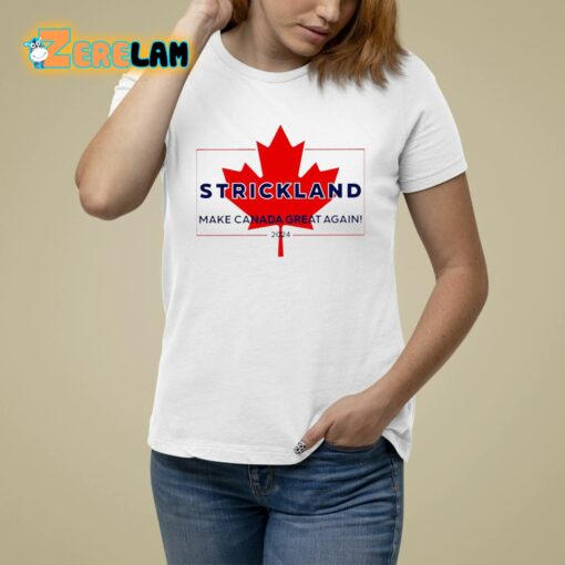 Strickland Make Canada Great Again 2024 Sean Strickland Shirt