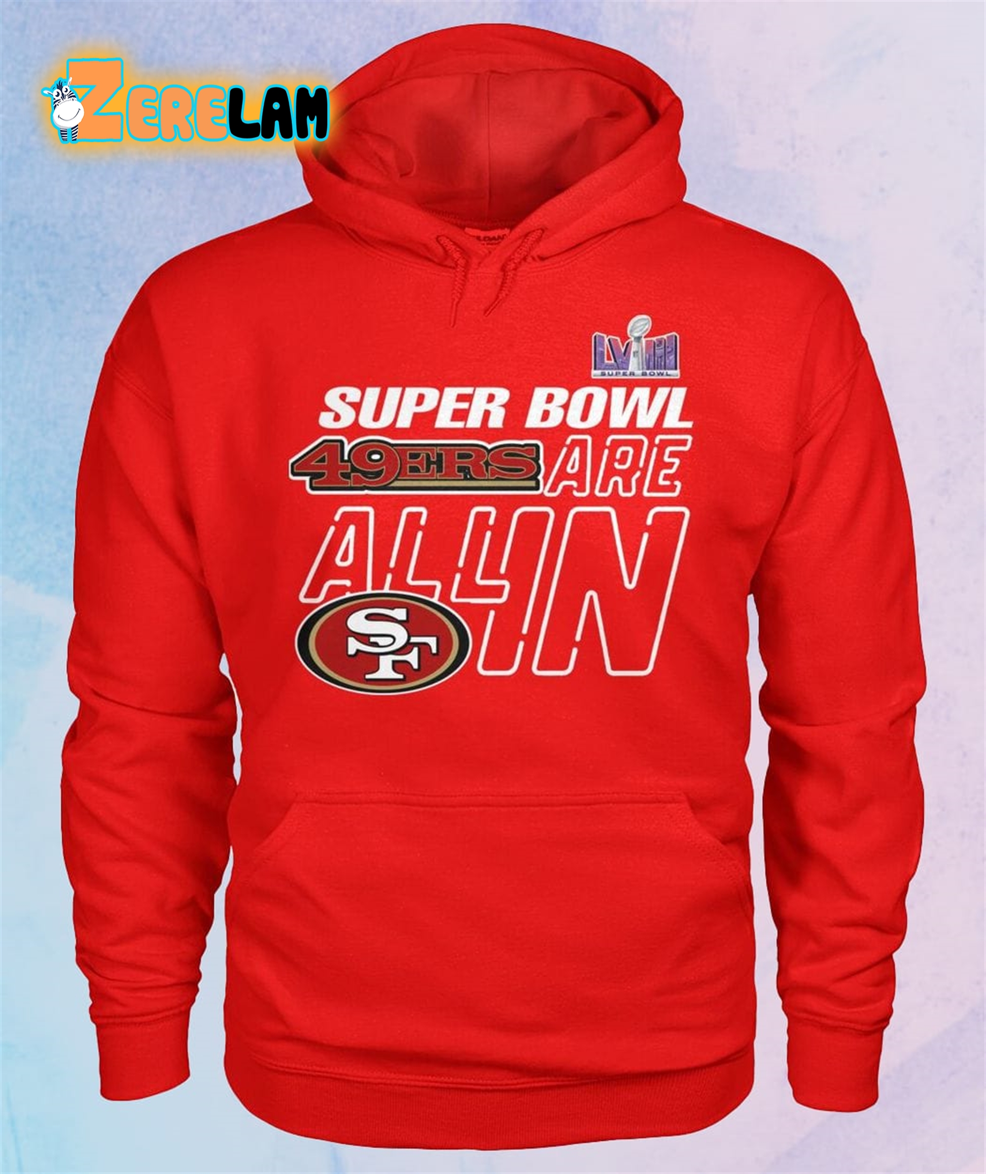 Super Bowl LVIII NFC Champions Are All In 49ers Hoodie - Zerelam