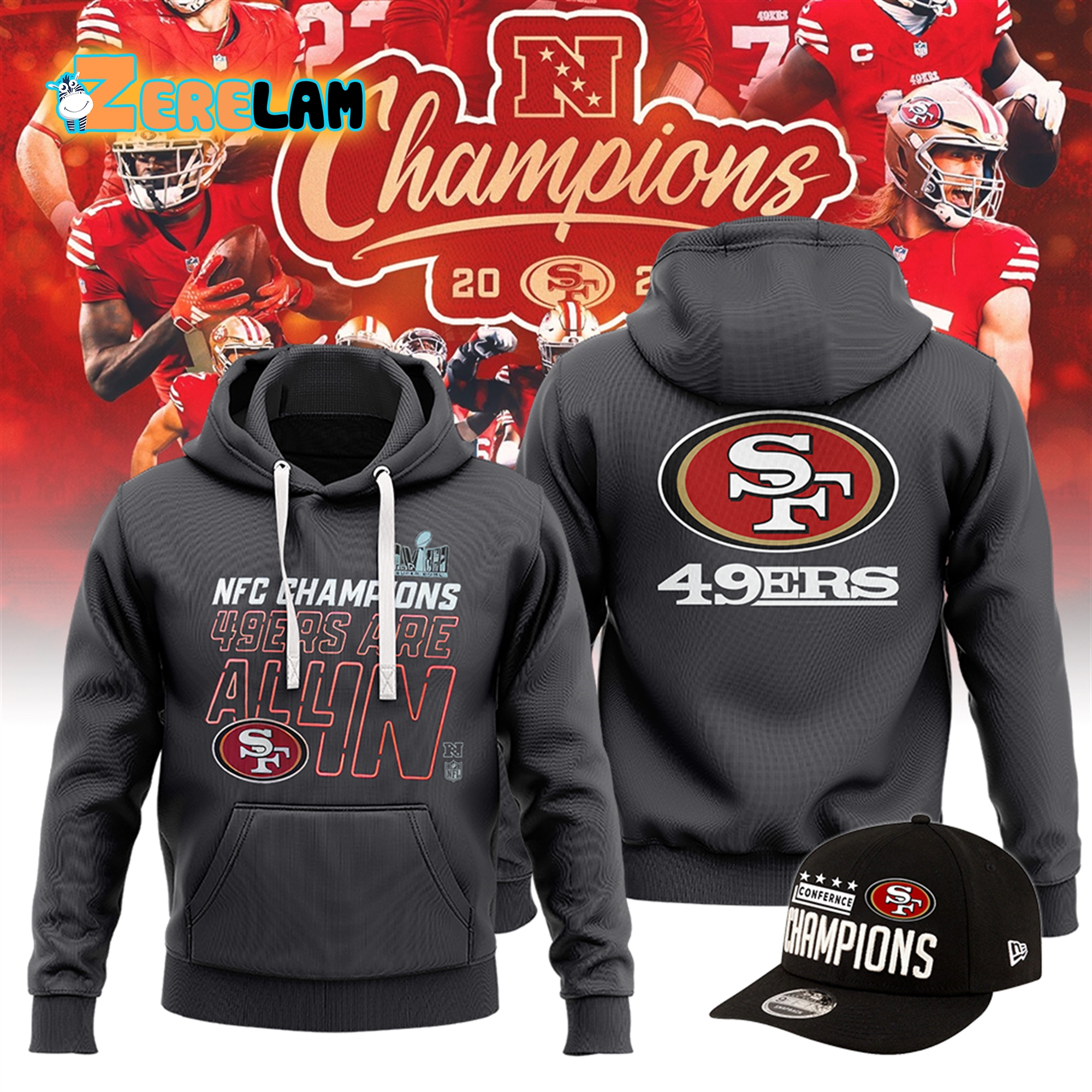 https://zerelam.com/wp-content/uploads/2024/01/Super-Bowl-LVIII-NFC-Champions-49ers-Are-All-In-Hoodie-1.jpg