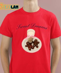 Sweet Dreams Gingerbreads And Milk Shirt 2 1