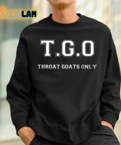 TGO Throat Goats Only Shirt 3 1