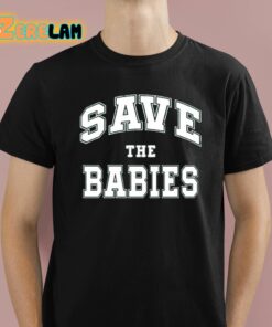 Taylor Save The Babies Shirt 1 1