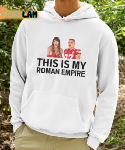 Taylor Travis Kelce This is My Roman Empire Swelce Era Shirt 9 1