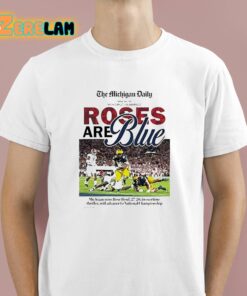 The Michigan Daily Rose Are Blue Shirt 1 1