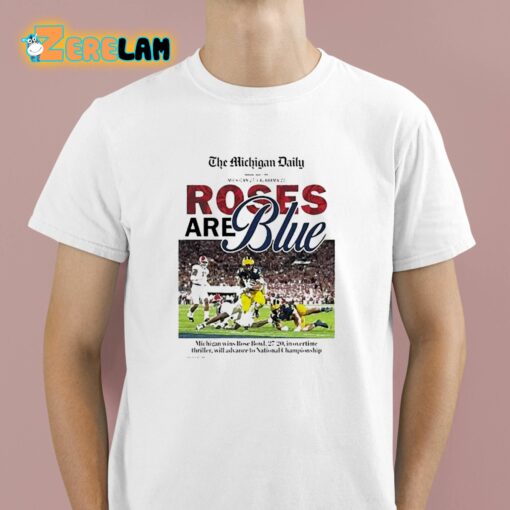 The Michigan Daily Rose Are Blue Shirt