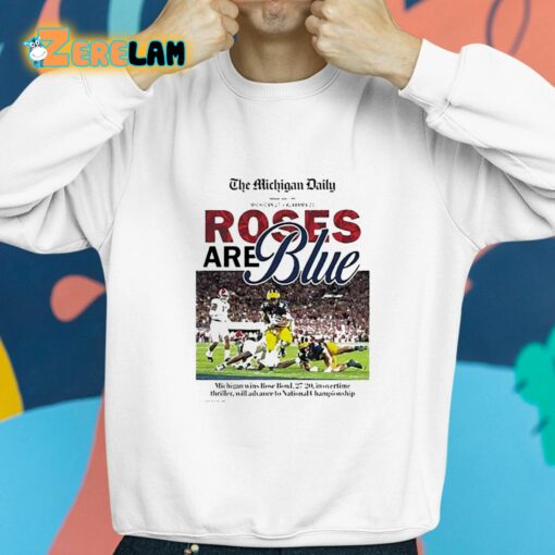 The Michigan Daily Rose Are Blue Shirt