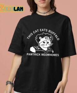 This Cat Eats Buffalo Pawtrick Meowhomes Shirt 7 1