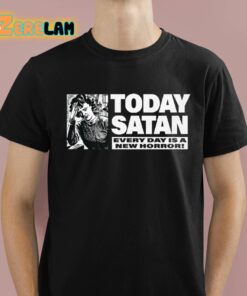 Today Satan Every Day Is A New Horror Shirt 1 1