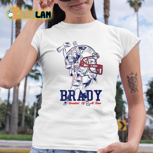 Tom Brady Greatest of all time shirt