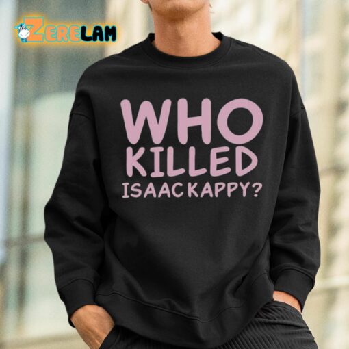 Tom Hanks Who Killed Isaac Kappy Shirt