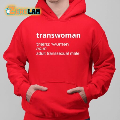 Trans Woman Noun Adult Transsexual Male Shirt