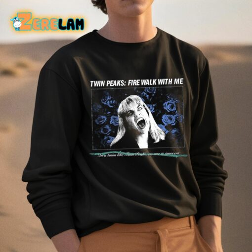 Twin Peaks Fire Walk With Me In A Town Like Twin Peaks No One Is Innocent Shirt