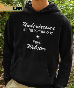 Underdressed At The Symphony Shirt 2 1