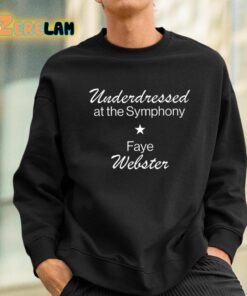 Underdressed At The Symphony Shirt 3 1