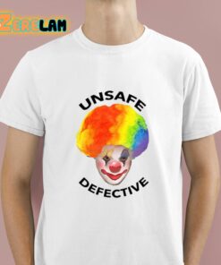 Unsafe Defective Beware The Clown Shirt 1 1