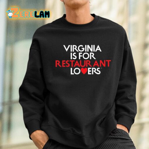 Virginia Is For Restaurant Lovers Shirt